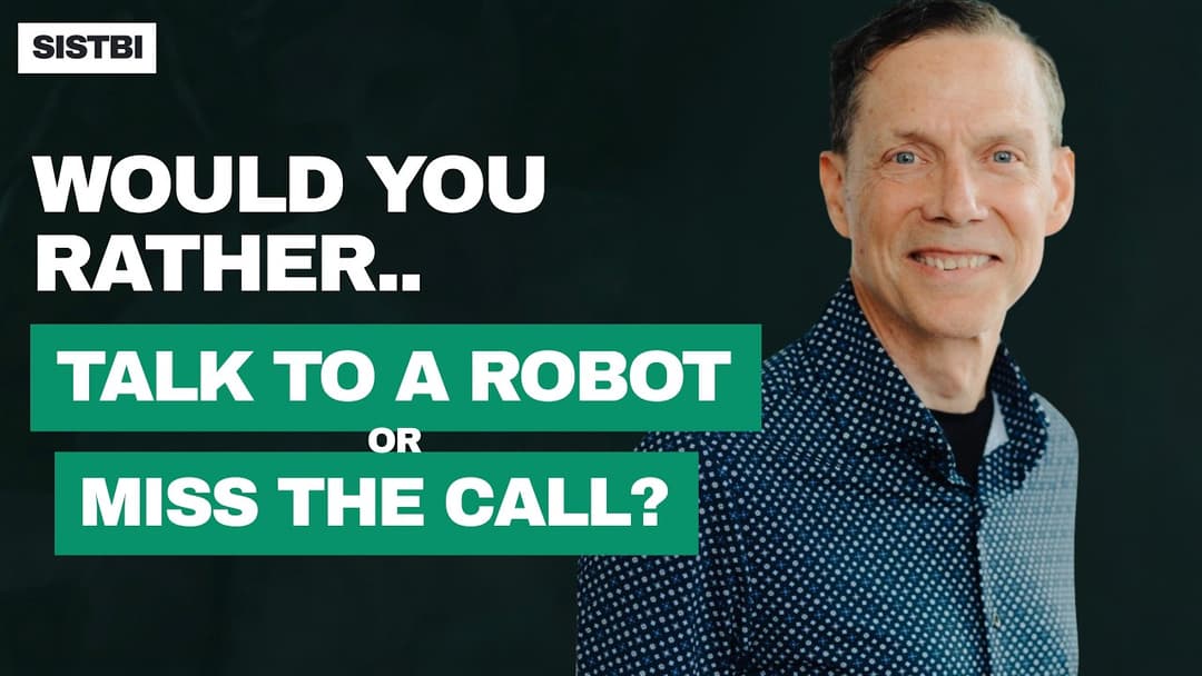 Would You Rather Talk to a Robot or Miss the Call?